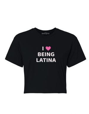 I love being Latina crop top