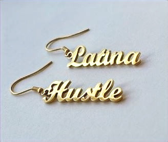 Latina Hustle Earrings