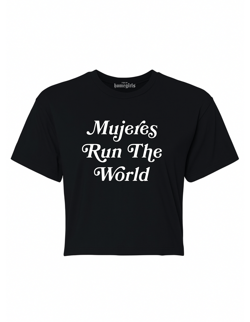 Mujeres Run The World Crop Top