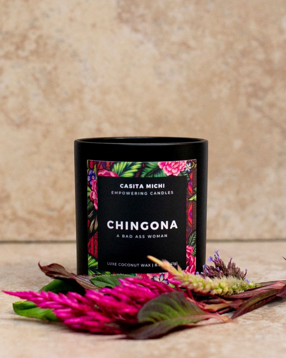 CHINGONA | A Bad Ass Woman