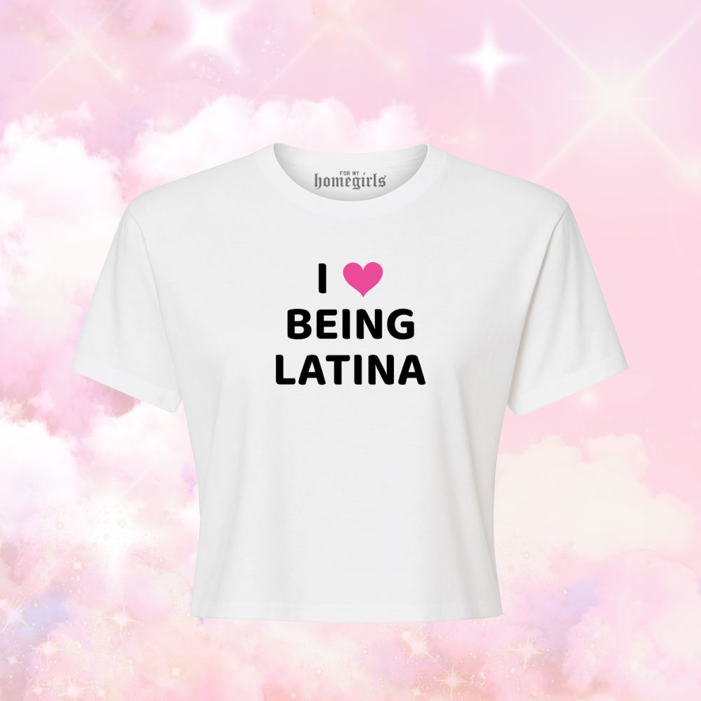 I love being Latina - White Crop Top