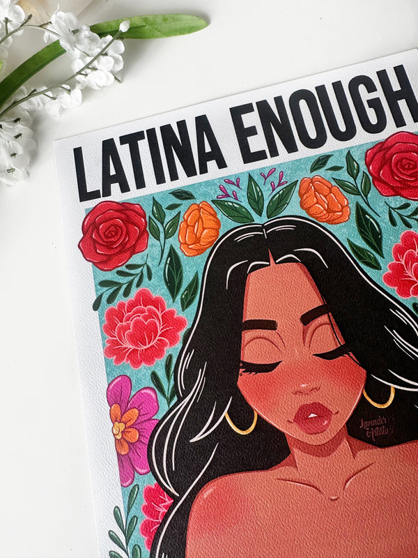 Latina Enough Print