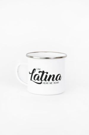I Am Latina Hear Me Roar Enamel Mug