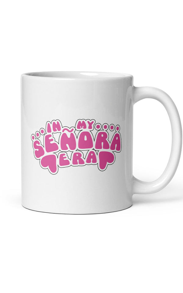 In My Señora Era Latina Mug