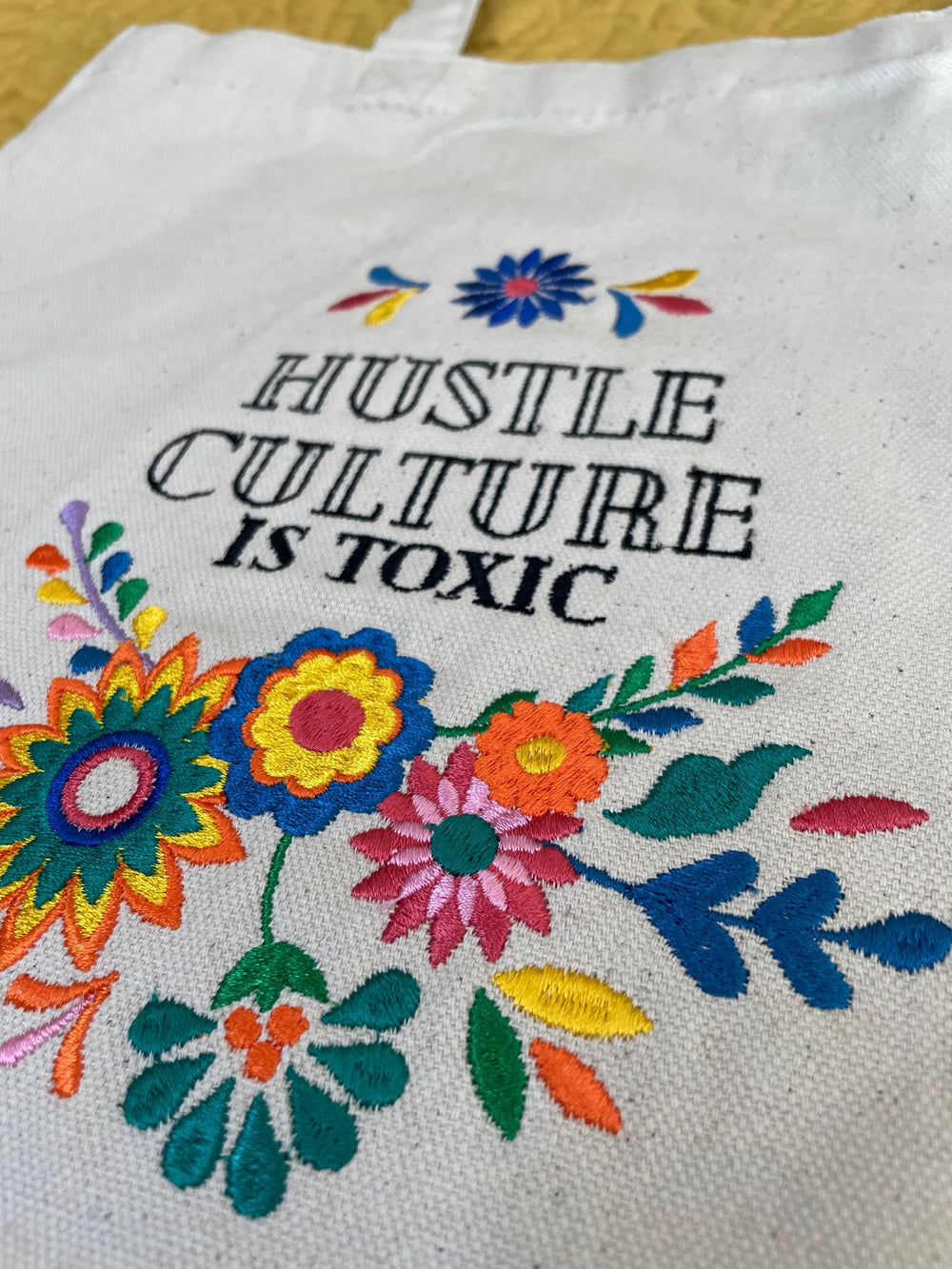 Hustle Culture is Toxic Tote