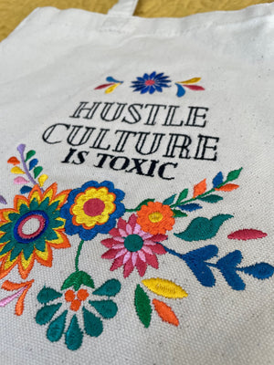 Hustle Culture is Toxic Tote