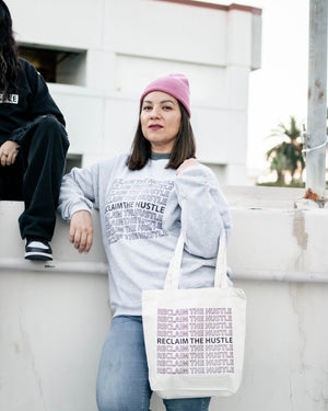 Reclaim the Hustle Tote