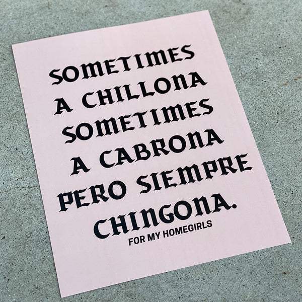 Siempre chingona - 8.5x11 Poster