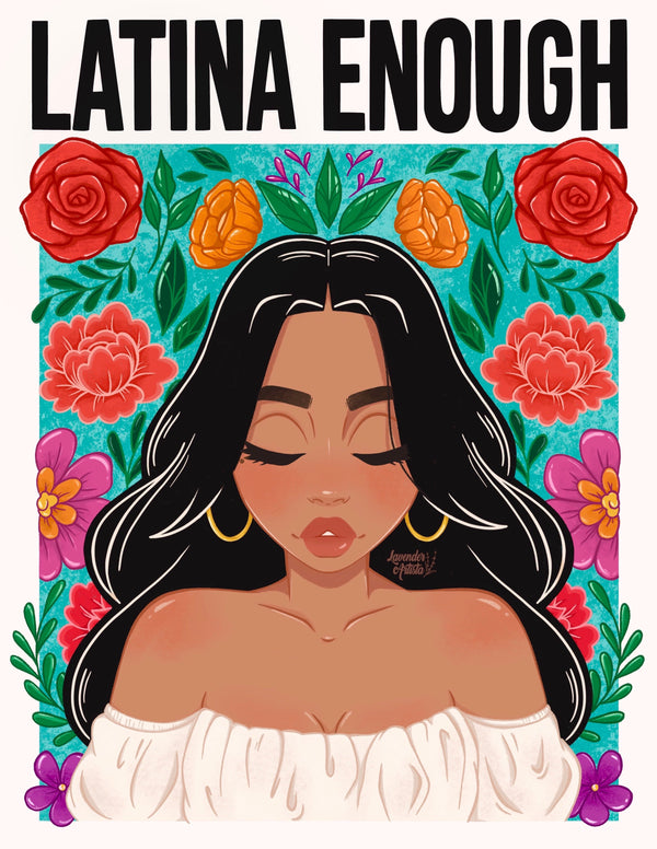 Latina Enough Print