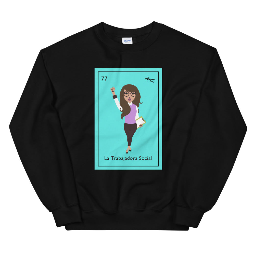 La Trabajadora Social Loteria Card Latina Sweatshirt