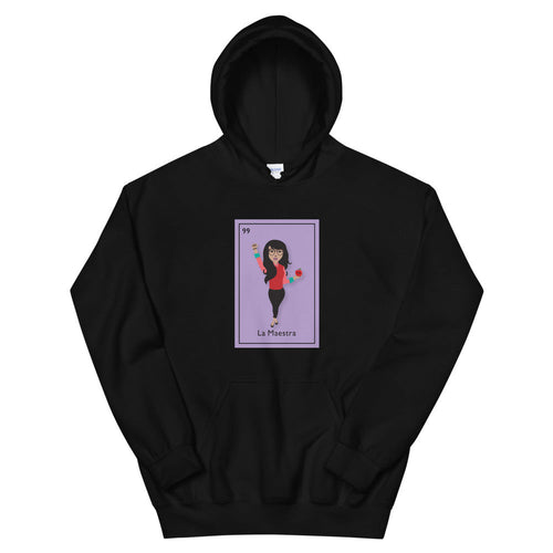 La Maestra Loteria Card Teacher Hoodie
