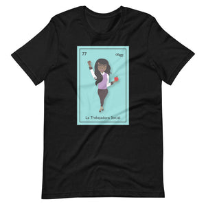 La Trabajadora Social Loteria T-Shirt