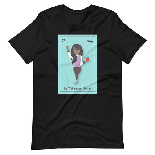 La Trabajadora Social Loteria T-Shirt