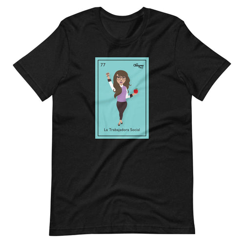La Trabajadora Social Latina T-Shirt