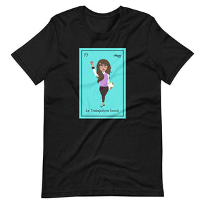 La Trabajadora Social Loteria Card Latina T-Shirt