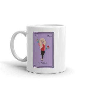 La Maestra Loteria Card Teacher Latina Mug