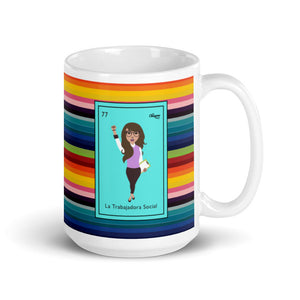 La Trabajadora Social Serape Mug