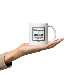 Chingona y Nalgona Latina Mug – Empower Your Morning Cafecito