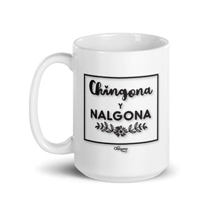 Chingona y Nalgona Latina Mug – Empower Your Morning Cafecito