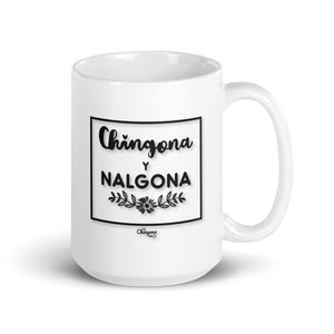 Chingona y Nalgona Latina Mug – Empower Your Morning Cafecito