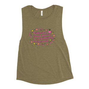 Cafecito, Good Music Y A Chingarle Chingona Ladies’ Muscle Tank