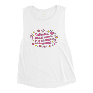 Cafecito, Good Music Y A Chingarle Chingona Ladies’ Muscle Tank